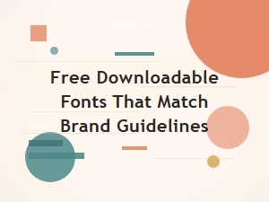 Free Downloadable Fonts That Match Brand Guidelines